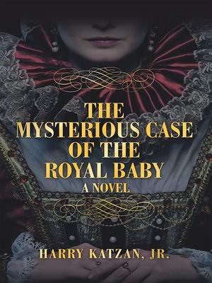 cover image of The Mysterious Case of the Royal Baby